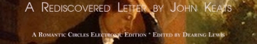 A Rediscovered Letter by John Keats, Edited by Dearing Lewis