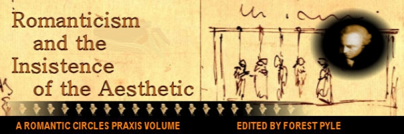 Romanticism and the Insistence of the Aesthetic, Edited by Forest Pyle