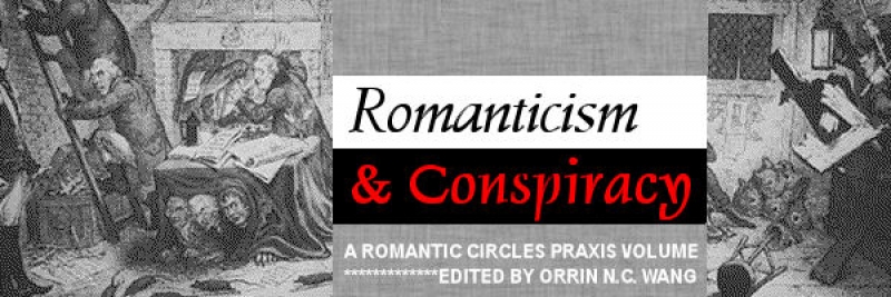 Romanticism and Conspiracy, Edited by Orrin N.C. Wang
