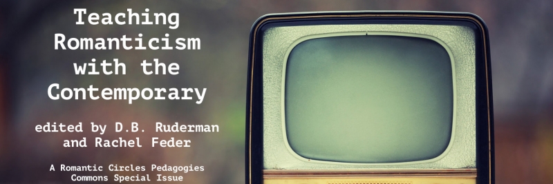 Teaching Romanticism with the Contemporary