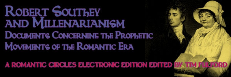 Robert Southey and Millenarianism: Documents Concerning the Prophetic Movements of the Romantic Era, Edited by Tim Fulford