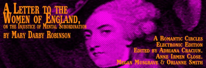 A Letter to the Women of England, Edited by Adriana Craciun, Anna Irmen Close, Megan Musgrave, and Orianne Smith