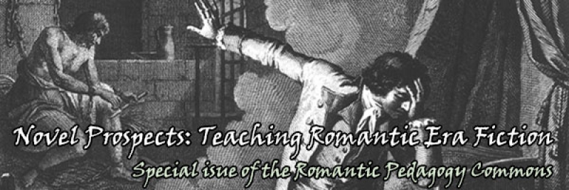 Novel Prospects: Teaching Romantic-Era Fiction