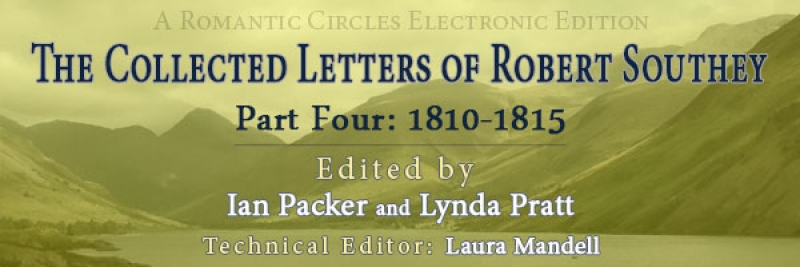 The Collected Letters of Robert Southey Part 4: 1810-1815
